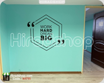 استیکر و برچسب دیواری انگلیسیwork hard کد h1711