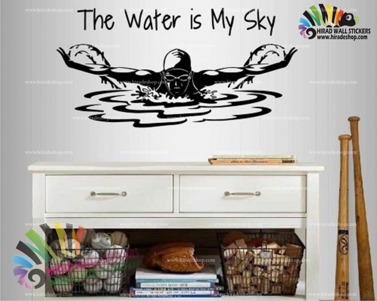 استیکر دیواری ورزشی شنا شناگر متن آب آسمان من است Swimmer The Water Is My Sky Wallstickers کد h1344 استیکر دیواری ورزشی شنا شناگر متن آب آسمان من است Swimmer The Water Is My Sky Wallstickers کد h1344