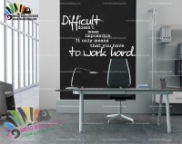 استیکر و برچسب دیواری انگیزشی دشوار به معنای غیر ممکن نیست Difficult Doesnt Mean Impossible Wallstickers کد h1086