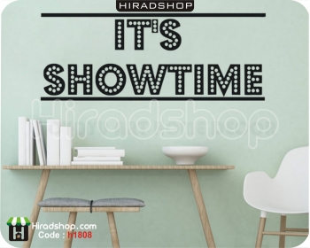 استیکر دیواری نمایش it's showtime کد h1808