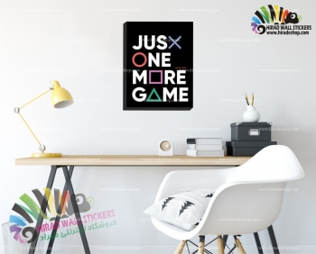 استیکر و برچسب دیواری گیم نت و کلوپ و بازی فقط یک بازی دیگر Just One More Game Wallstickers کد h1247