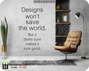 استیکر و برچسب دیواری انگلیسی designs won't save the world کدh1765