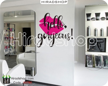 استیکر و برچسب دیواری سالن زیبایی وآرایشگاه زنانه سلام جذاب hello gorgeous wallstickersکد h1791