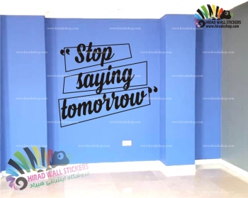 استیکر و برچسب دیواری متن انگلیسی stop saying tomorrow کد h909